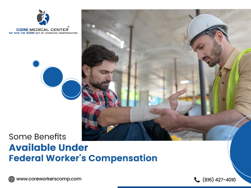 Some Benefits Available Under Federal Worker’s Compensation