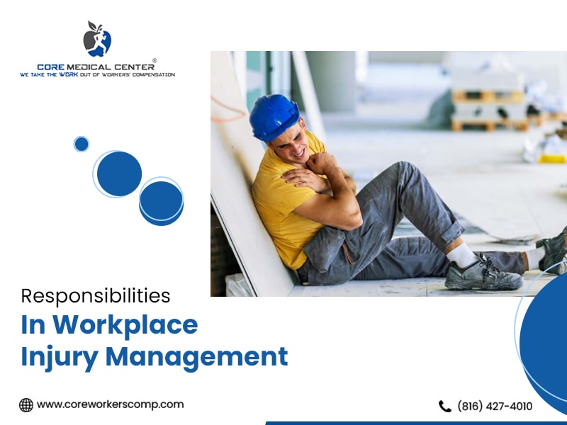 Responsibilities In Workplace Injury Management